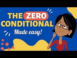 The Zero Conditional | How to write the Conditionals | Free Lesson 2022