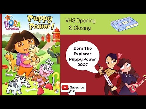 Dora The Explorer Puppy Power 2007 VHS Opening & Closing