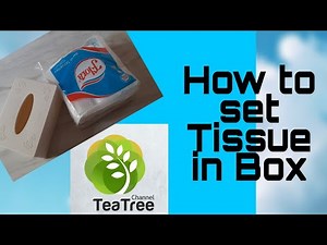 DIY | How to set Tissue Papers in New Box