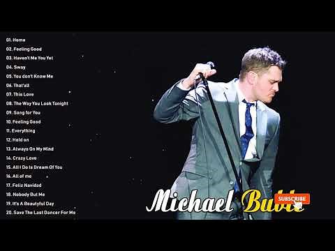 Michael Buble Greatest Hits Full Album - The Best Of Michael Buble 2021