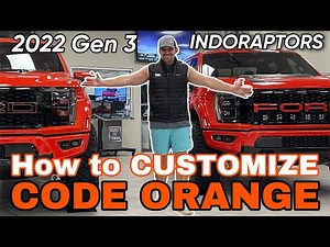 How to CUSTOMIZE Code Orange Ford Raptors.. 2022 Gen 3 INDORAPTORS