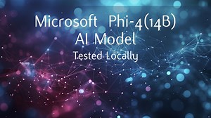 Microsoft's Phi-4 (14B) AI Model Tested Locally: Performance, Limitations and Future Potential