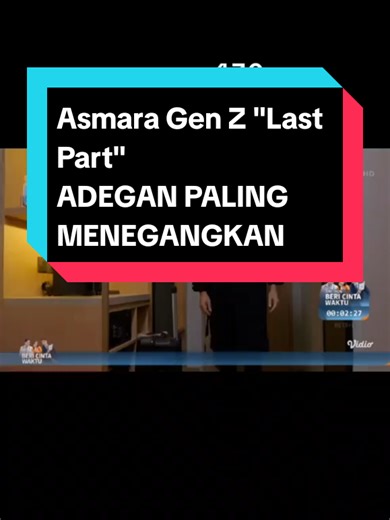 ASMARA GEN Z HARI INI LAST PART