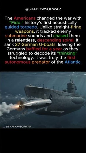 First Autonomous Torpedo That Chases Enemy Ships Until It Sank Them.