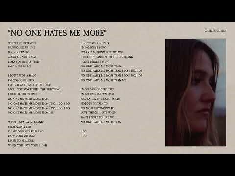 Chelsea Cutler - No One Hates Me More (Lyric Video)