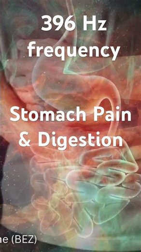396 Hz Frequency Stomach Pain Relief & Digestive System Support