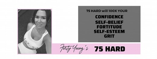 Got 75 Days? Try the 75 Hard Challenge! - Forty Young