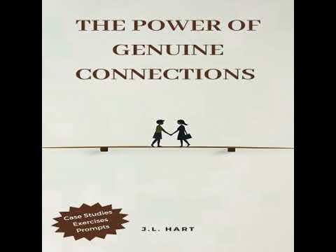 Power of Genuine Connections - J. L. Hart