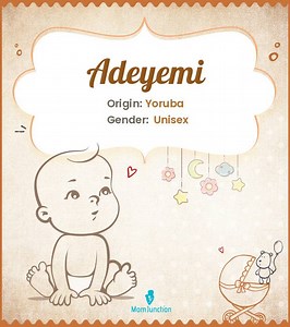 Adeyemi Name Meaning, Origin, History, And Popularity