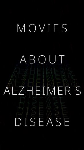 Movies about Alzheimer's Disease