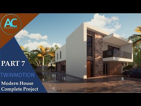 Modern House | Part 7 | Complete Step by Step Project | Twinmotion Tutorial