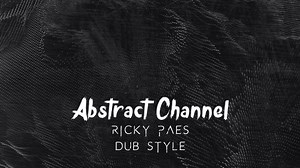 Abstract Channel Free Downloads #132 Ricky Paes - Dub Style (Original Mix) SoundCloud : http://bit.ly/2zI8tzv YouTube : https://youtu.be/gN_mWpGSEU0 Free Download Here : http://bit.ly/2iUzyHC Wav Free Download : http://bit.ly/2yWDYbF @ Ricky Paes https://soundcloud.com/rickypaes @ Abstract Channel https://www.facebook.com/abstractchannel https://soundcloud.com/abstractchannel http://bit.ly/AbstractChannelSpotify https://www.instagram.com/abstractchannel https://twitter.com/abstractchanne1 #Abstr