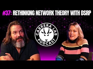 Episode #37: Rethinking Network Theory With DSRP
