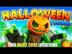 HALLOWEEN TYCOON MAP FORTNITE CREATIVE - FIND VAULT CODE LOCATIONS