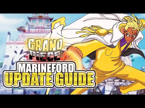 MARINEFORDE UPDATE GUIDE! FREE FRUIT? What you NEED to know and MORE! | Grand Piece Online