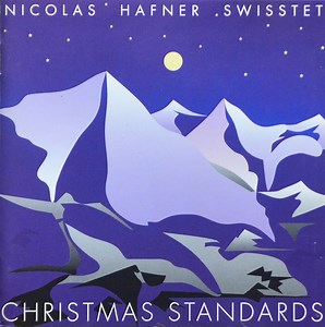 Nicolas Hafner Swisstet - Christmas Standards
