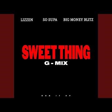 Sweet Thing (G-Mix)