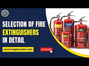 Selection of Fire Extinguishers in Detail | Complete Fire Safety Guide