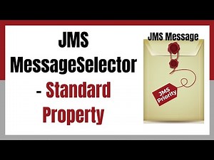 #jms JMS Message Selector - What is Standard Property