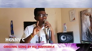 💥💥💥💥HW MAKHUBELE 💣💣💥 MHANA SBONGILE ( ACCAPELA COVER SONG BY HENNY C ) PLIZ CHECK HIS SONG VIA PAYING ONLINE STORES LETS SUPPORT OUR LEGEND NIKOMBELA MIVA BYELA KU NA VARHANDZA LOKO MI | HENNY C