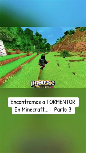 Encontramos a TORMENTOR En Minecraft... - Parte 3#ventaquincenal #viral #fyp #animation #mexico