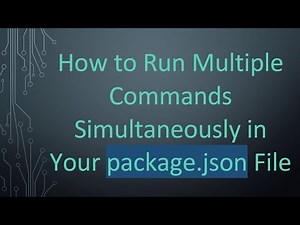 How to Run Multiple Commands Simultaneously in Your package.json File
