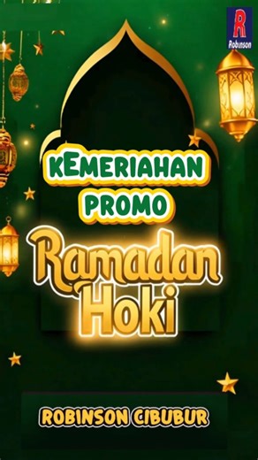 Robinson Supermarket Cibubur | ✨KEMERIAHAN & KESERUAN RAMADHAN HOKI PROMO SERBA 100.000 di ROBINSON CIBUBUR ✨ PROMO RAMADHAN BERKAH BERLIPAT 🕌🕌💰💰 Periode 13-17 Feb 2026... | Instagram