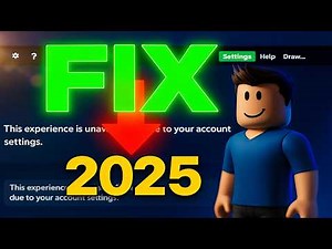 🚨 Fix Roblox "Unavailable Due to Account Settings" Error! (2025 Guide)