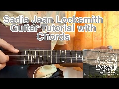 Sadie Jean - Locksmith // Easy Guitar Tutorial, Lesson, Chords