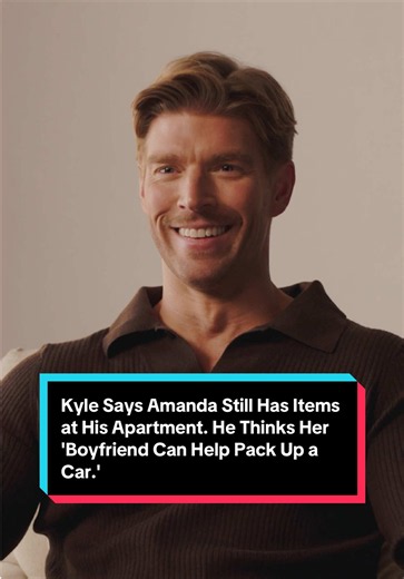 Kyle Cooke Says Amanda Batula Still Has Items at His Apartment