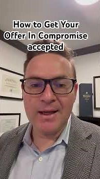 How to get your offer in compromise accepted. #irshelp #offerincompromise #taxresolution