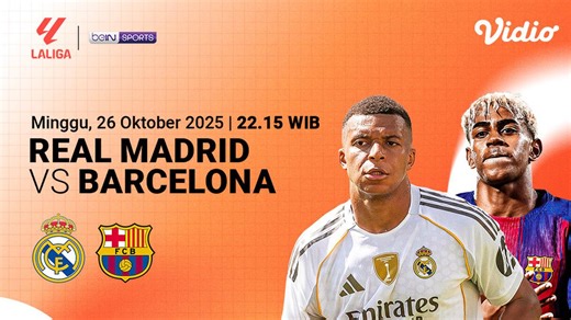 El Clasico Kembali! Saksikan Real Madrid vs Barcelona Eksklusif di Vidio