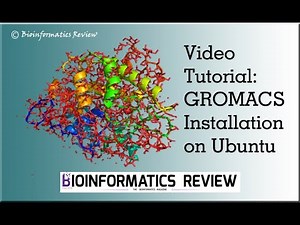 Video tutorial: Installing GROMACS on Ubuntu