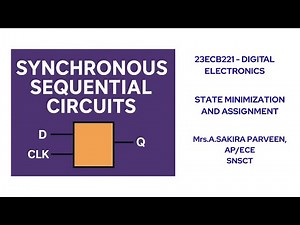 State minimization and assignment | 23ECB221 - Digital Electronics | SNS Institutions