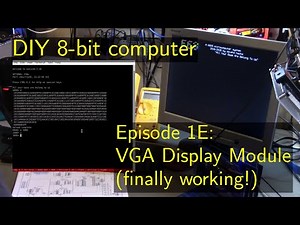 DIY 8-bit computer, Episode 1E: VGA Display Controller