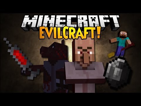 Minecraft Mod Showcase: EVILCRAFT!