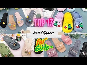 Best slippers for girls 2025 | Top 13 stylish & comfy girls’ slippers 🔥👠