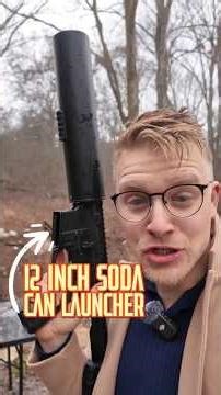12 inch Soda Can Launcher