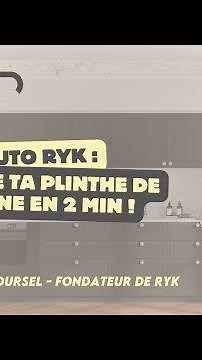 tuto RYK : comment changer une plinthe de cuisine ?