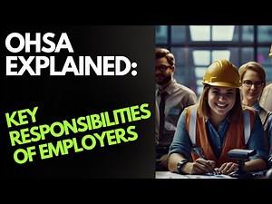 OHSA Explained: key responsibilities of employers #safetytips #OHSA