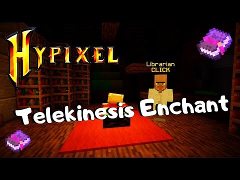 Hypixel: Skyblock- OP TELEKINESIS Enchant!