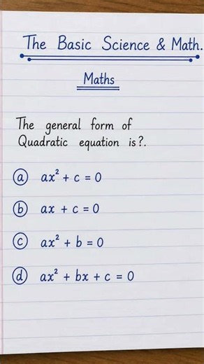 General form of Quadratic equation, #maths #trend #education