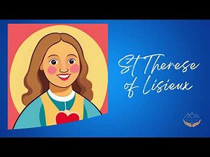 Christian bedtime stories for children: St Therese of Lisieux