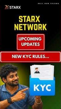 🚨 STARX Network New KYC Rules Explained | Upcoming Updates | @BullRunTelugu