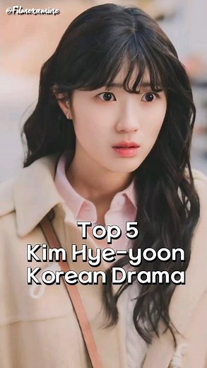 Top 5 Kim Hye-yoon Korean Drama ✨ #kimhyeyoon #lovelyrunner #notailtotell #parksolomon #kdrama