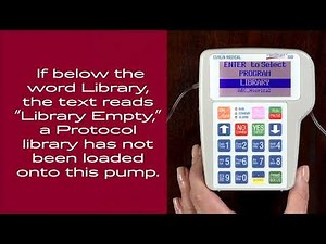 6. CURLIN PainSmart Training: Programming the Pump Using the Protocol Library