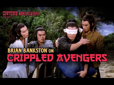 Brian Bankston on CRIPPLED AVENGERS (1978)