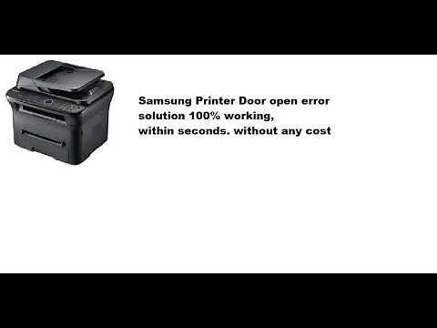 Samsung Printer Door Open Error Solution