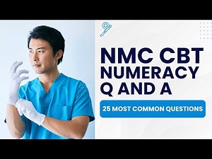 NMC CBT Numeracy Questions and Answers with Explanations (25 Most Common Questions)