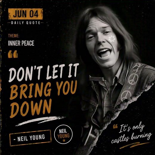 ☮️ Inner Peace: Neil Young’s Anthem for Rising Above the Noise